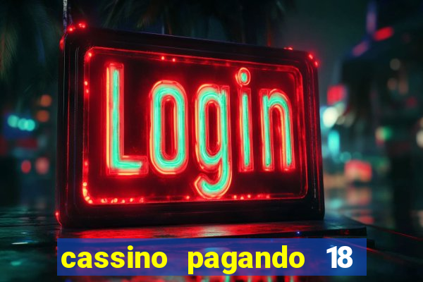 cassino pagando 18 reais no cadastro